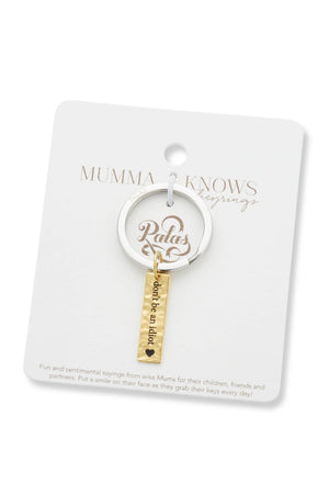 Palas Don't Be An Idiot Keychain