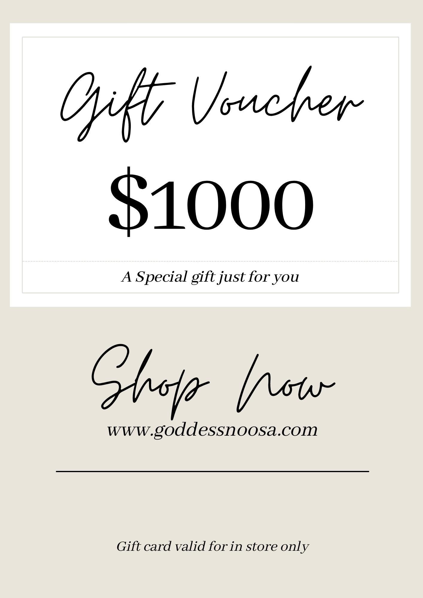 Goddess Instore Gift Card - Instore Use $1,000